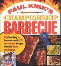 Paul Kirk's Championship Barbecue