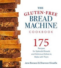 The Gluten-Free Bread Machine Cookbook voorzijde