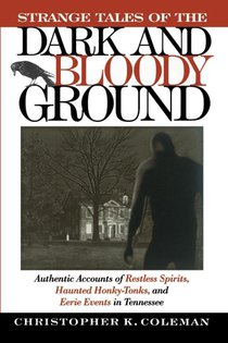 Strange Tales of the Dark and Bloody Ground