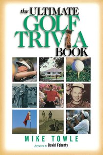 The Ultimate Golf Trivia Book