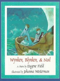 WYNKEN BLYNKEN & NOD