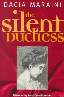 Maraini, D: Silent Duchess