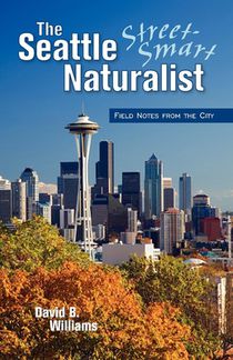 The Seattle Street Smart Naturalist voorzijde