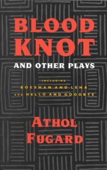 Blood Knot and Other Plays