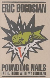 Pounding Nails In The Floor With My Forehead