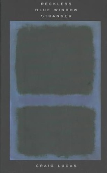 Reckless and other plays