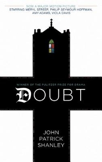 Shanley, J: Doubt