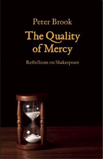 The Quality of Mercy: Reflections on Shakespeare