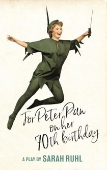 For Peter Pan on her 70th birthday