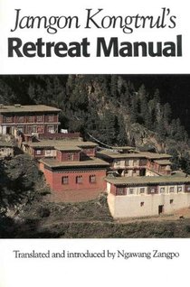 Jamgon Kongtrul's Retreat Manual