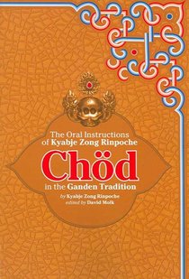 Chod in the Ganden Tradition