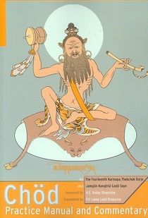 Chod Practice Manual and Commentary