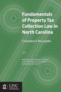Fundamentals of Property Tax Collection Law in North Carolina