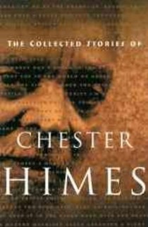 The Collected Stories of Chester Himes