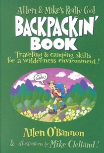 Allen & Mike's Really Cool Backpackin' Book