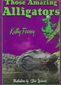 Those Amazing Alligators