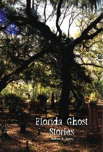 Florida Ghost Stories