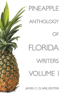Pineapple Anthology of Florida Writers
