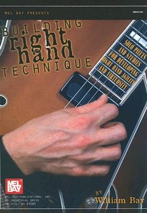 BUILDING RIGHT HAND TECHNIQUE