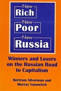Winners and Losers on the Russian Road to Capitalism