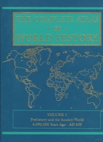 The Complete Atlas of World History
