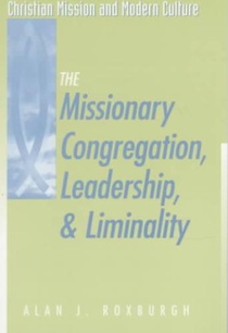 Missionary Congregation, Leadership, and Liminality