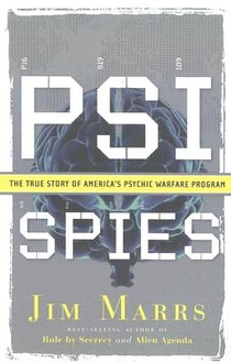 Psi Spies: The True Story of America's Psychic Warfare Program