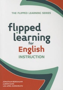 Flipped Learning for English Instruction