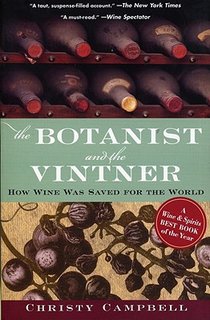 The Botanist and the Vintner: How Wine Was Saved for the World