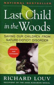 LAST CHILD IN WOODS-UPDATED/E