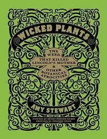 Stewart, A: Wicked Plants