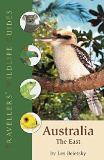 Australia - The East (Traveller's Wildlife Guides): Traveller's Wildlife Guide