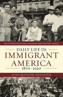 Daily Life in Immigrant America, 1870–1920 voorzijde