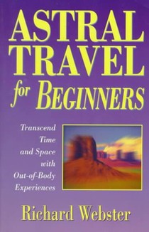 Astral Travel for Beginners