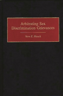 Arbitrating Sex Discrimination Grievances