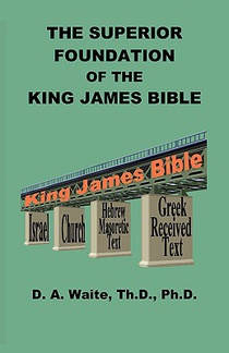 The Superior Foundation of the King James Bible