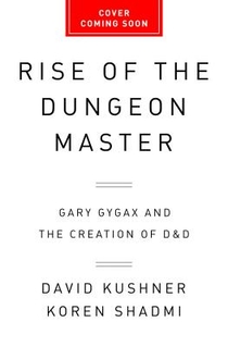 Rise of the Dungeon Master (Illustrated Edition)