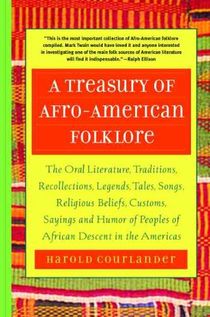 A Treasury of Afro-American Folklore