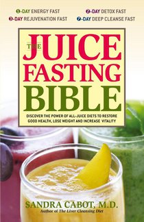 The Juice Fasting Bible