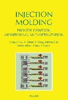 Injection Molding Process Control, Monitoring, and Optimization