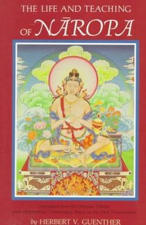 The Life and Teaching of Naropa