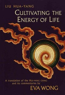 Cultivating the Energy of Life voorzijde