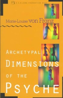 Archetypal Dimensions of the Psyche