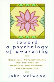 Toward a Psychology of Awakening