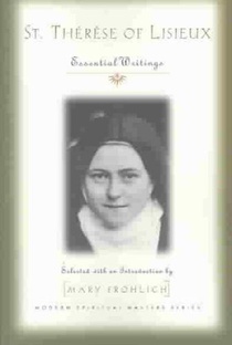 St. Therese of Lisieux: Essential Writings