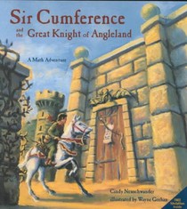Sir Cumference and the Great Knight of Angleland