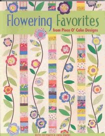 Flowering Favorites from Piece O'Cake Designs
