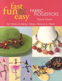 Fabric Ficklesticks