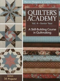 Quilter's Academy Vol. 4 - Senior Year