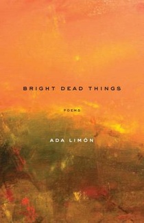 Limón, A: Bright Dead Things